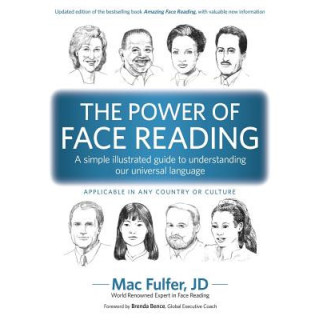 The Power of Face Reading: A simple illustrated guide to understanding our universal language