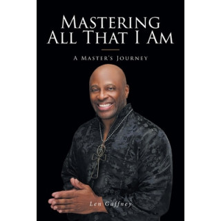 Mastering All That I Am: A Master's Journey