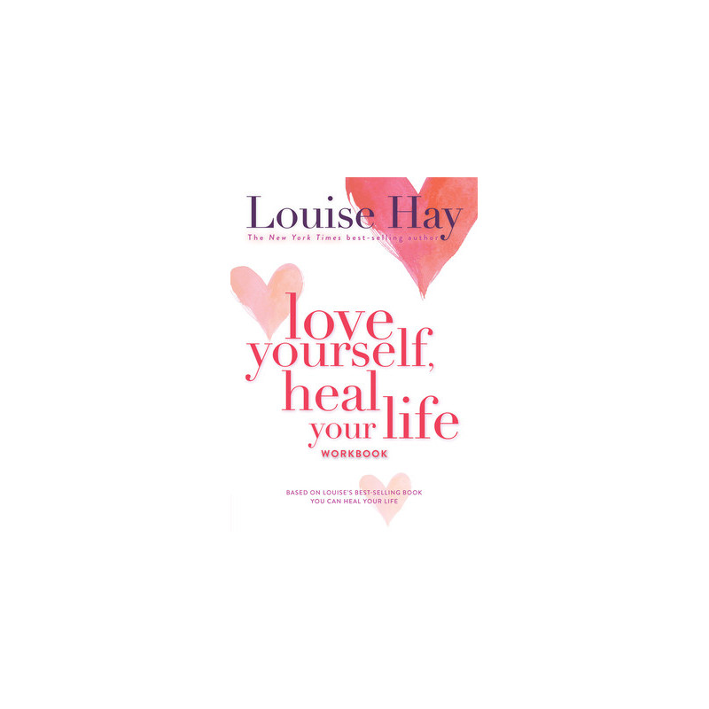 Love Yourself, Heal Your Life Workbook