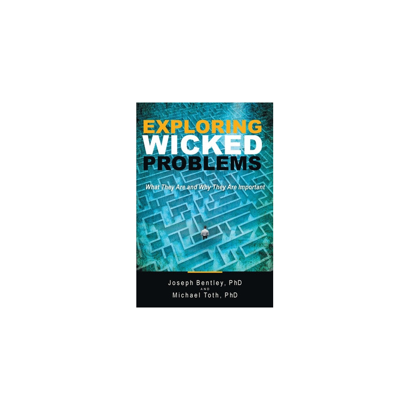 Exploring Wicked Problems: What They Are and Why They Are Important