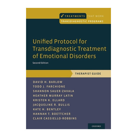 Unified Protocol for Transdiagnostic Treatment of Emotional Disorders: Therapist Guide