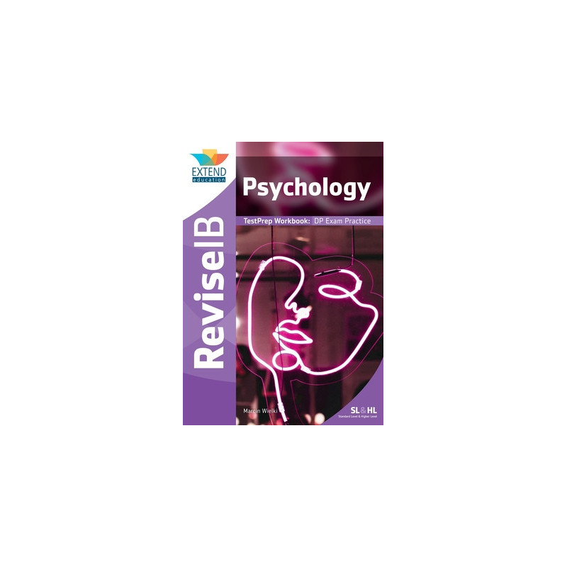 Psychology (SL and HL): Revise IB TestPrep Workbook