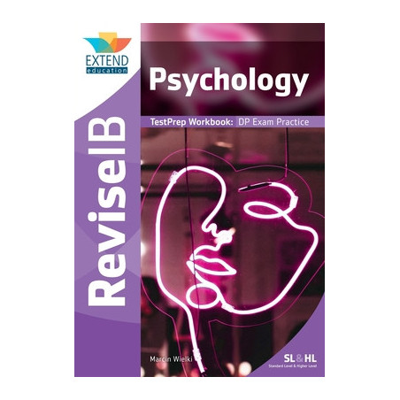 Psychology (SL and HL): Revise IB TestPrep Workbook