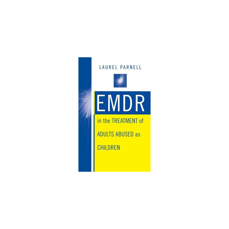 Emdr in the Treatment of Adults Abused as Children