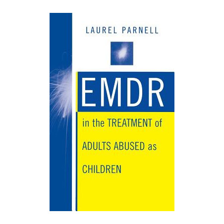 Emdr in the Treatment of Adults Abused as Children