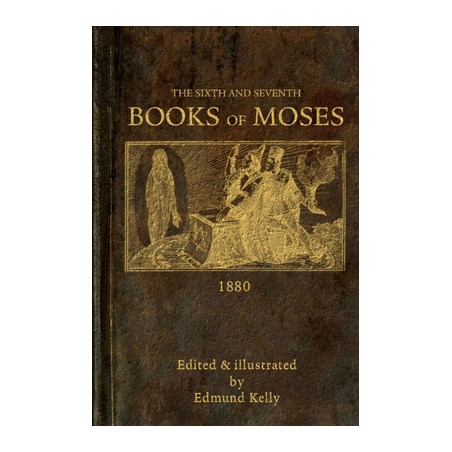 The Sixth and Seventh Books of Moses