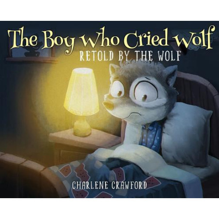 The Boy Who Cried Wolf Retold by the Wolf