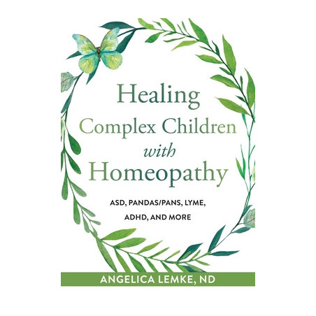 Healing Complex Children with Homeopathy