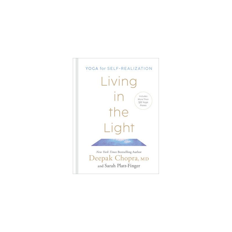 Living in the Light: Yoga for Self-Realization