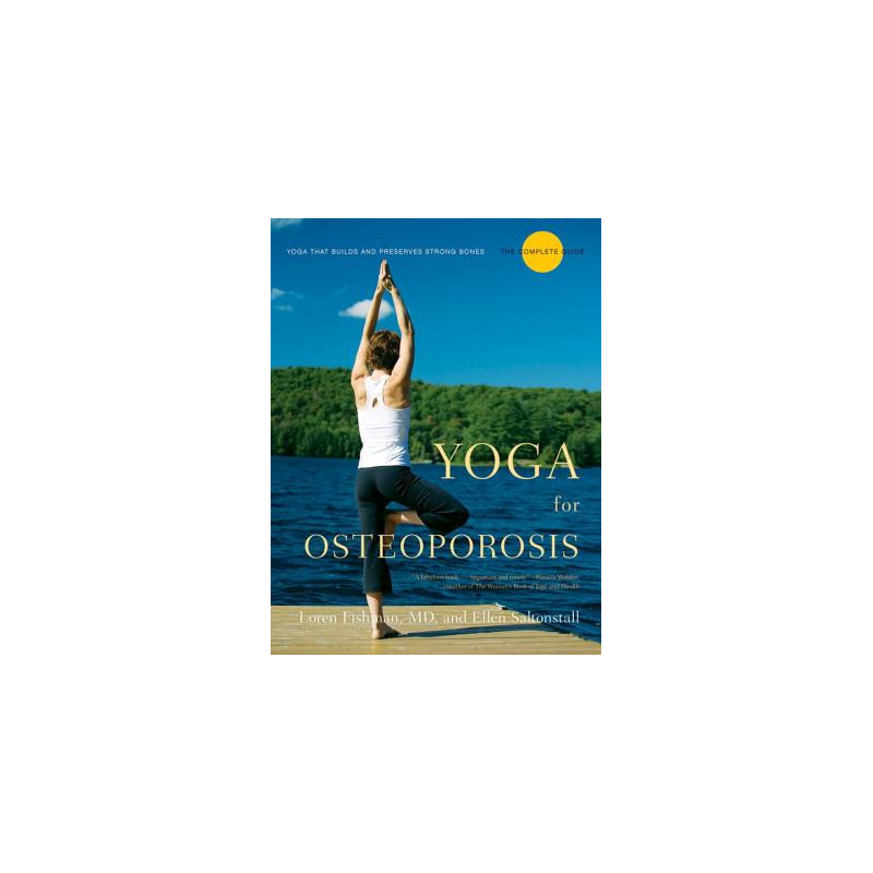 Yoga for Osteoporosis: The Complete Guide