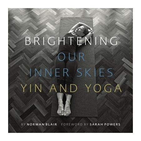 Brightening Our Inner Skies: Yin and Yoga