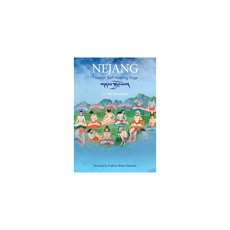 Nejang: Tibetan Self-Healing Yoga