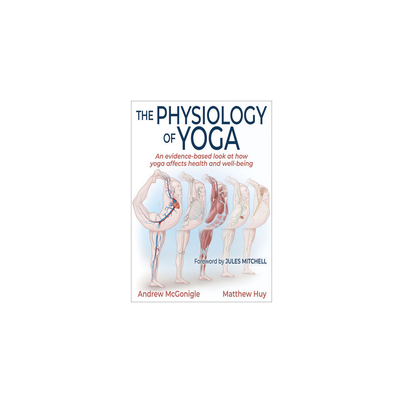 The Physiology of Yoga