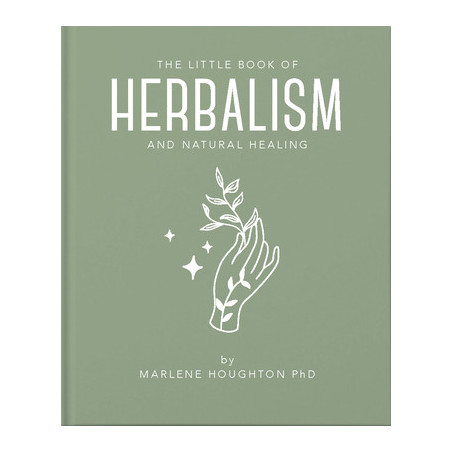 The Little Book of Herbalism and Natural Healing