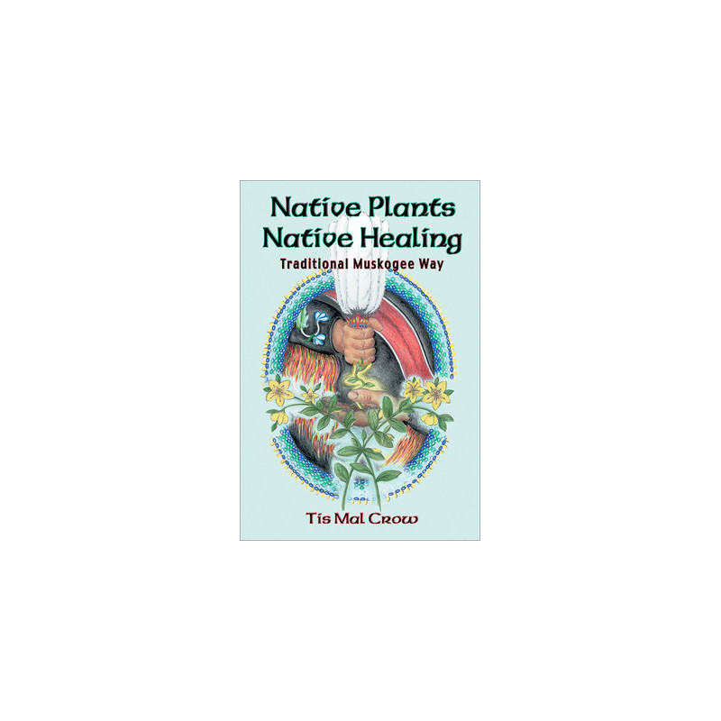 Native Plants Native Healing