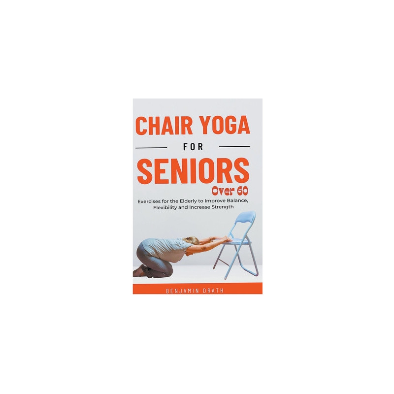 Chair Yoga for Seniors Over 60