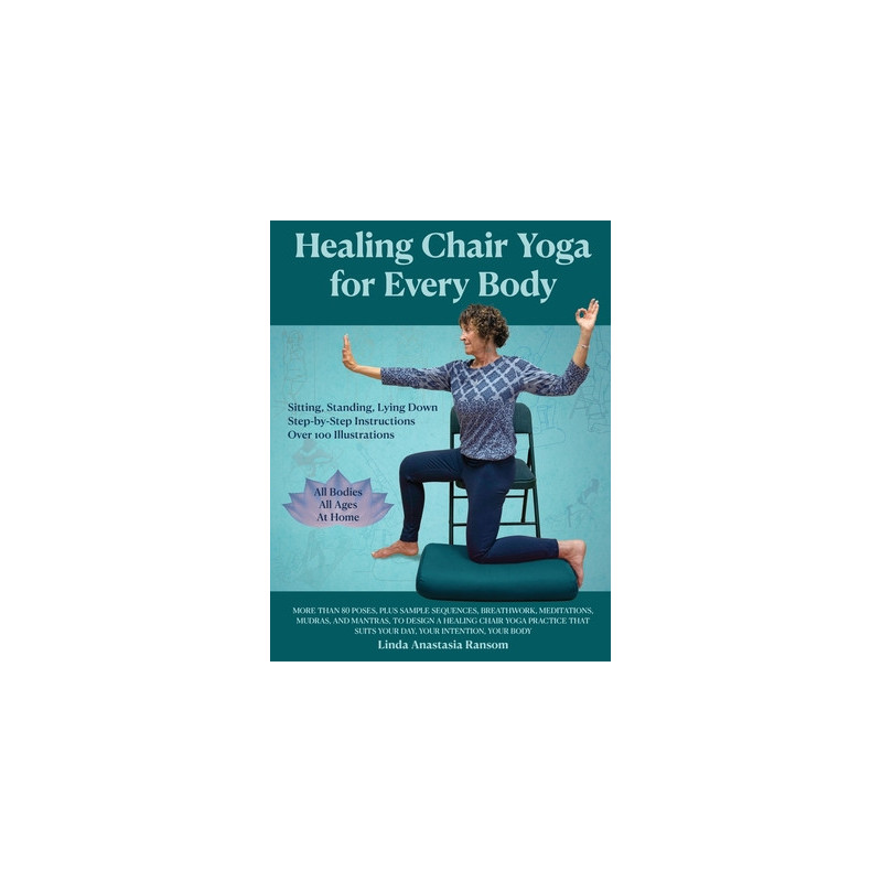 Healing Chair Yoga for Every Body