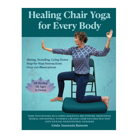 Healing Chair Yoga for Every Body