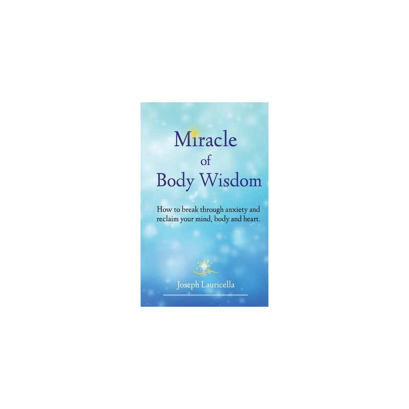 Miracle of Body Wisdom