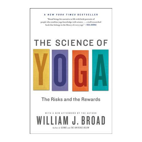 The Science of Yoga: The Risks and the Rewards