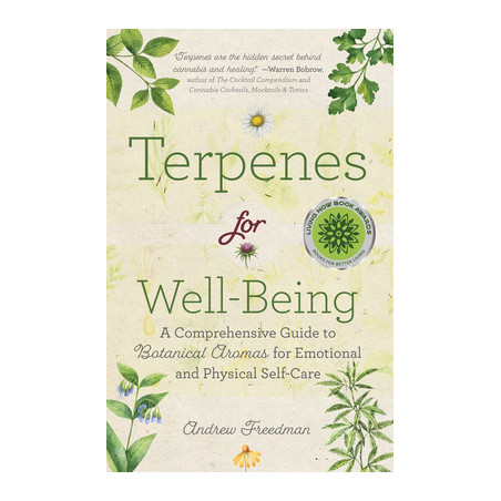 Terpenes for Well-Being: A Comprehensive Guide to Botanical Aromas for Emotional and Physical Self-Care (Natural Herbal Remedies