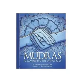 Mudras For Awakening The Energy Body Cards