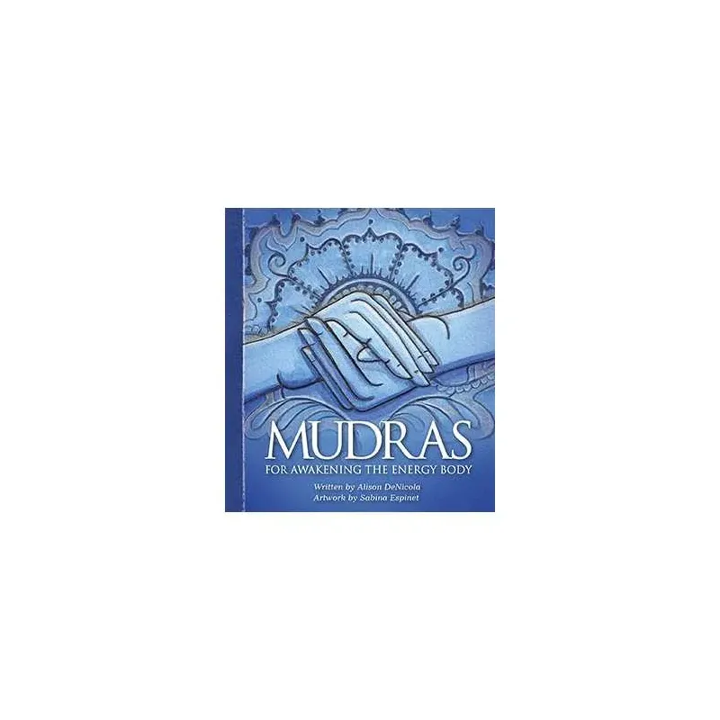 Mudras For Awakening The Energy Body Cards