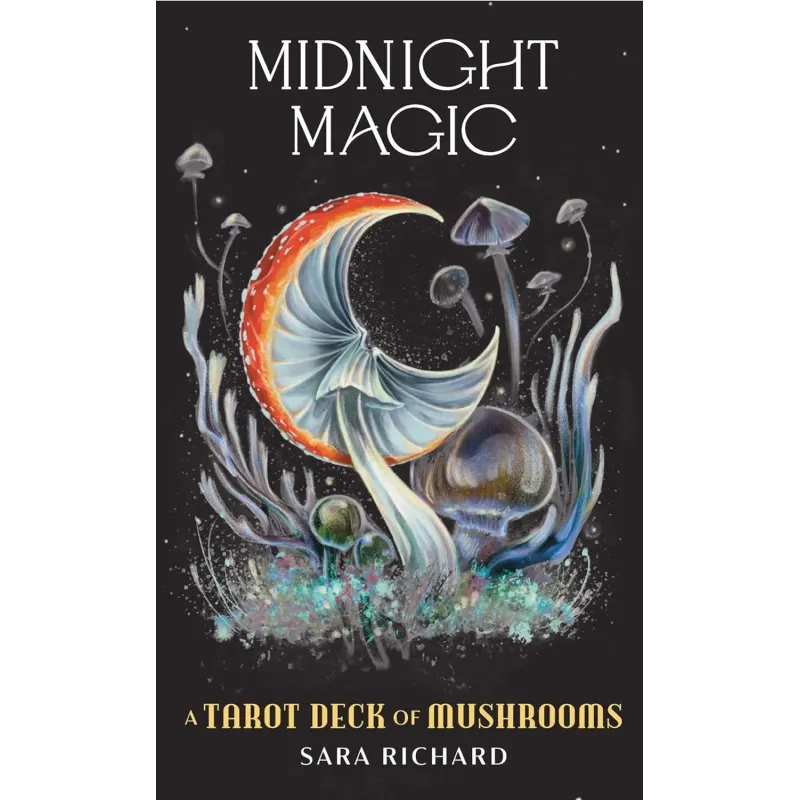 Midnight Magic: A Tarot Deck of Mushrooms