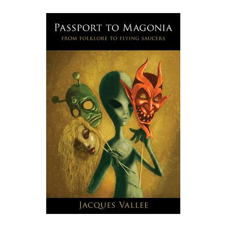 Passport to Magonia: From Folklore to Flying Saucers