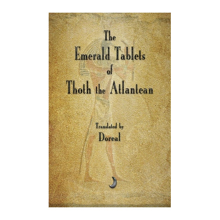 The Emerald Tablets of Thoth The Atlantean