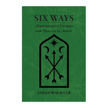 Six Ways: Approaches  Entries for Practical Magic