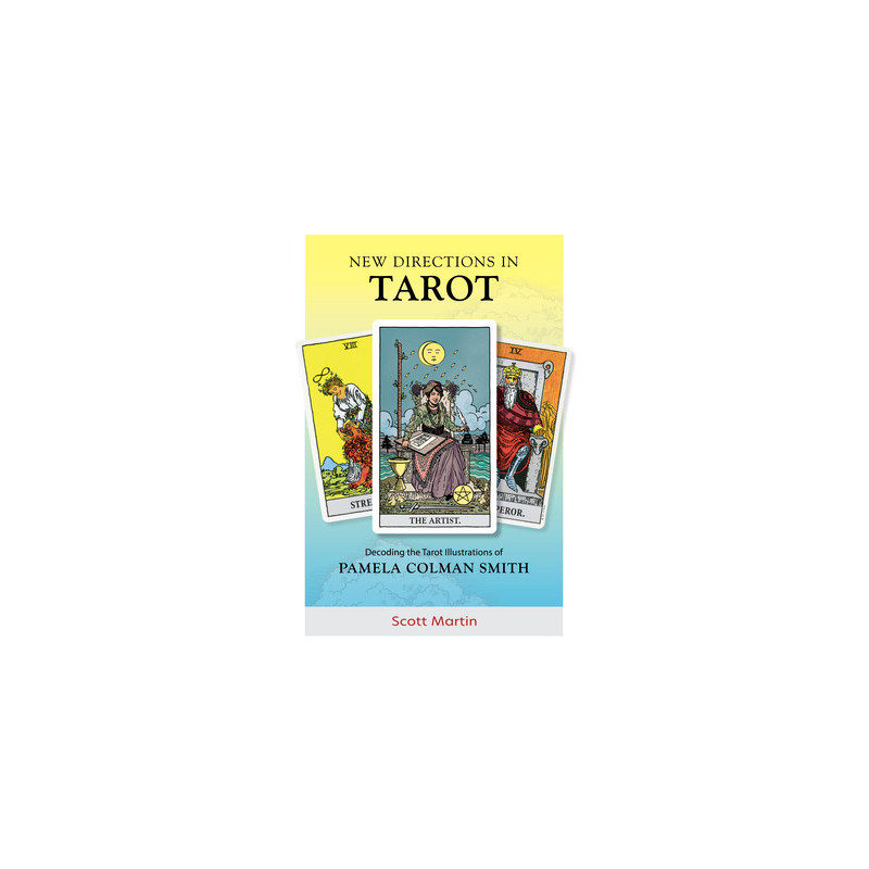 New Directions in Tarot: Decoding the Tarot Illustrations of Pamela Colman Smith