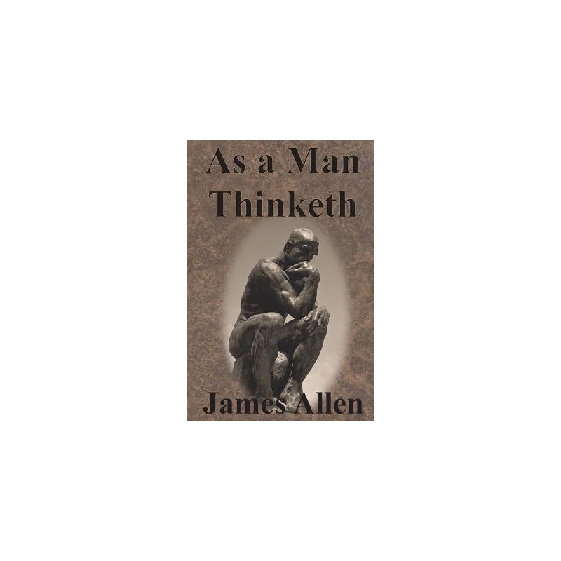 As a Man Thinketh