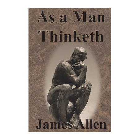 As a Man Thinketh