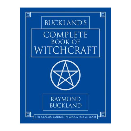 Buckland's Complete Book of Witchcraft