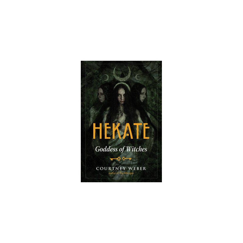 Hekate: Goddess of Witches