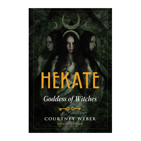 Hekate: Goddess of Witches