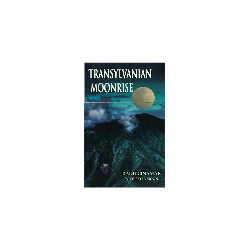 Transylvanian Moonrise: A Secret Initiation in the Mysterious Land of the Gods