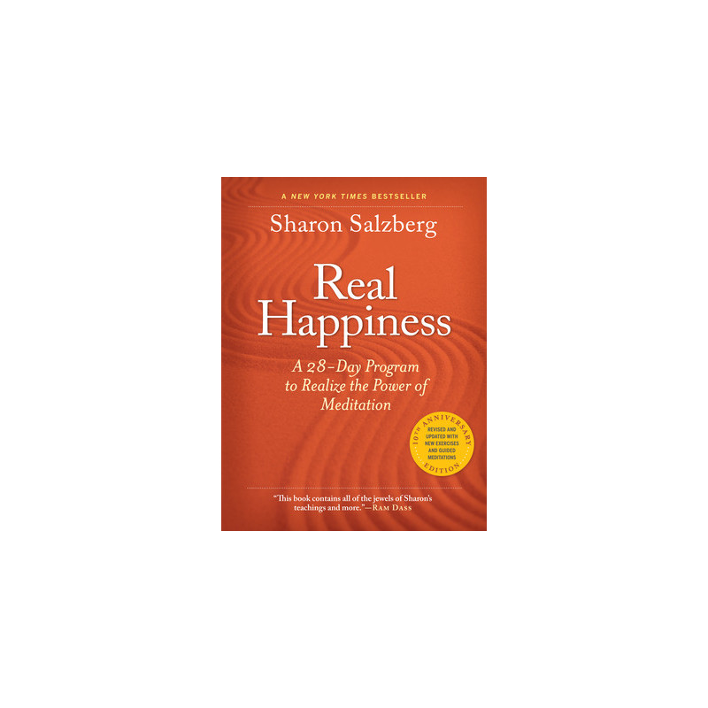 Real Happiness, 10th Anniversary Edition: A 28-Day Program to Realize the Power of Meditation