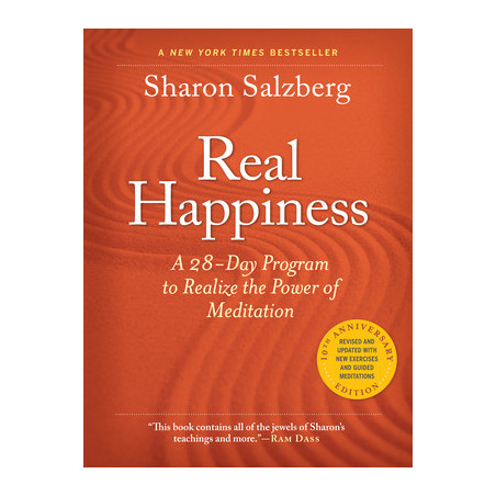 Real Happiness, 10th Anniversary Edition: A 28-Day Program to Realize the Power of Meditation