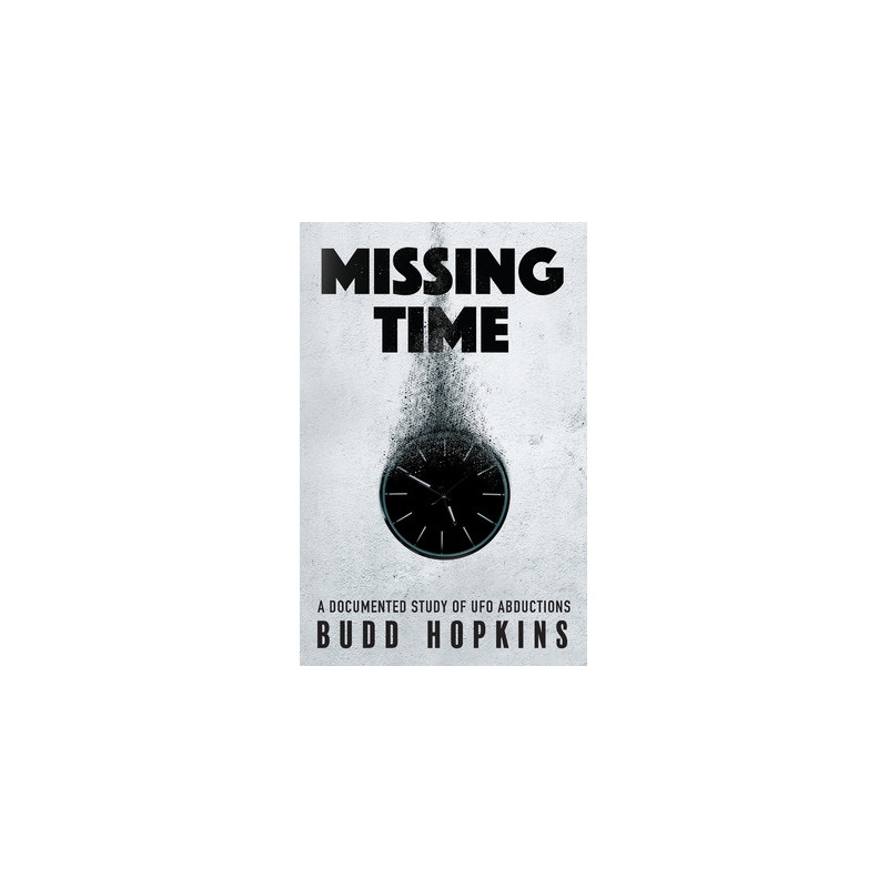 Missing Time: A Documented Study of UFO Abductions