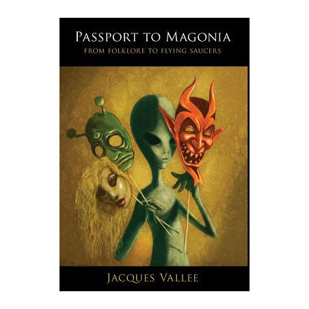 Passport to Magonia: From Folklore to Flying Saucers