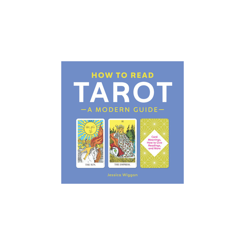 How to Read Tarot: A Modern Guide