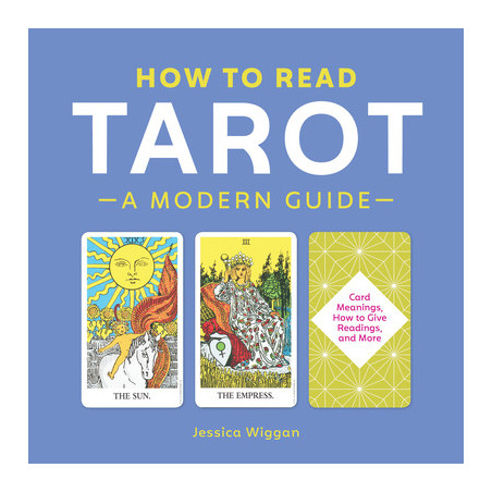 How to Read Tarot: A Modern Guide