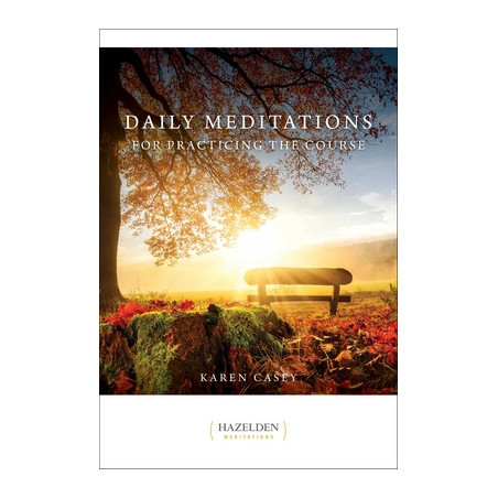 Daily Meditations for Practicing the Course