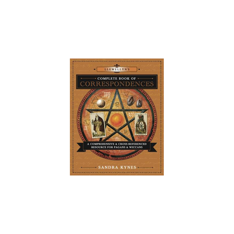 Llewellyn's Complete Book of Correspondences: A Comprehensive  Cross-Referenced Resource for Pagans  Wiccans