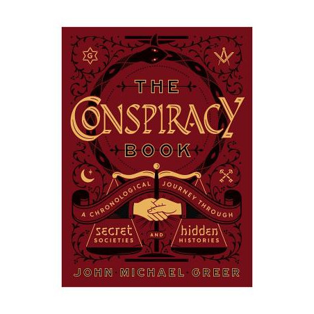 The Conspiracy Book: A Chronological Journey Through Secret Societies and Hidden Histories