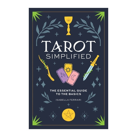 Tarot Simplified: The Essential Guide to the Basics