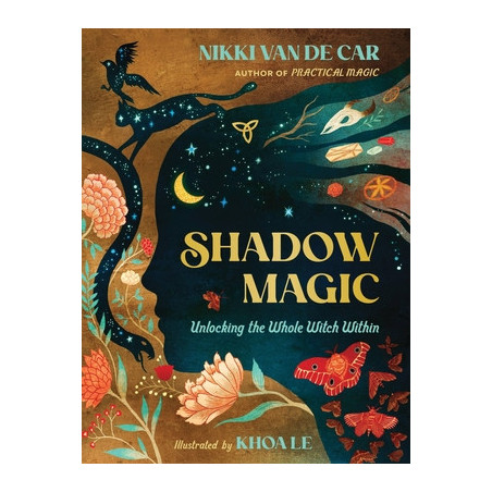 Shadow Magic: Unlocking the Whole Witch Within