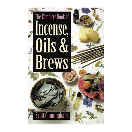 The Complete Book of Incense, Oils and Brews